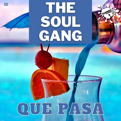 The Soul Gang - Que Pasa (Nu Disco Mix) [GR820]